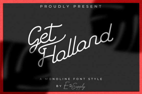 Get Holland: A Vintage Script Font for Brands