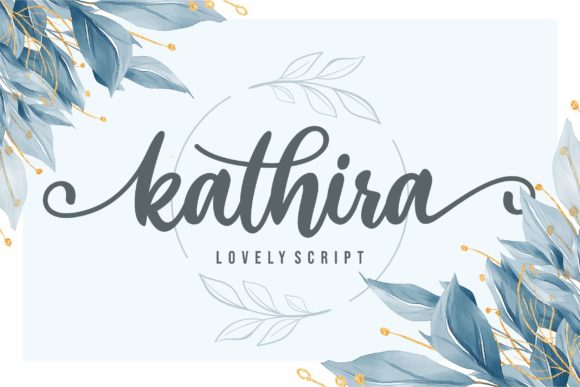 Kathira: The Elegant Script Font for Campaigns