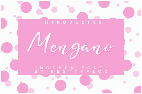 Mengano: The Elegant Script Font for Marketers