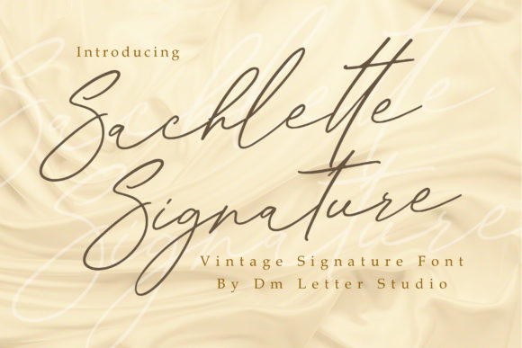 Sachlette Signature: The Elegant Script Font for Brands