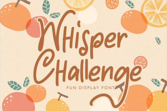 Whisper Challenge: A Stylish Script Font Review